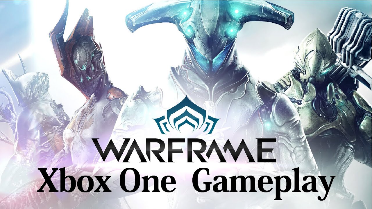 54 Warframe Gameplay Ninjas Play Free ウォーフレーム Xbox One Youtube