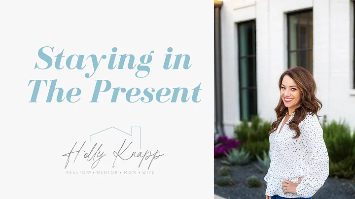 Staying in The Present