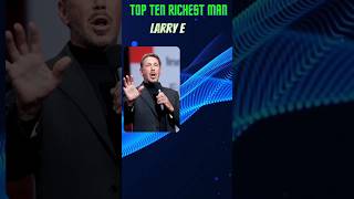 Top Ten Richest Men| Larry Ellison | Oracle | Net Worth is