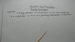RELATION  AND  FUNCTIONS  6 ( BINARY  OPERATIONS )