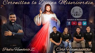 📿Rezo Coronilla a la Divina Misericordia🙏  - Padre Humberto Zuñiga Martes  9 de Mayo del 2024