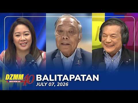 Balitapatan | DZMM Teleradyo (07 July 2026)