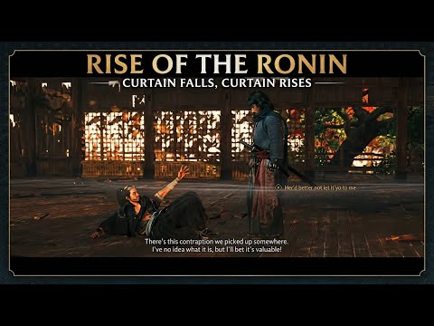 Rise Of The Ronin: Curtain Falls, Curtain Rises