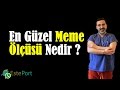 En Güzel Meme Ölçüsü Nedir ?