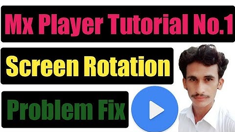 Mx Player Screen Rotation || Mx Player Settings Review Tutorial No.1 By SuperCheetaProduction URDU