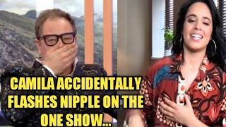 Camila Cabello Laughs Off Major Wardrobe Malfunction On The One Show:Flashes her nipple.