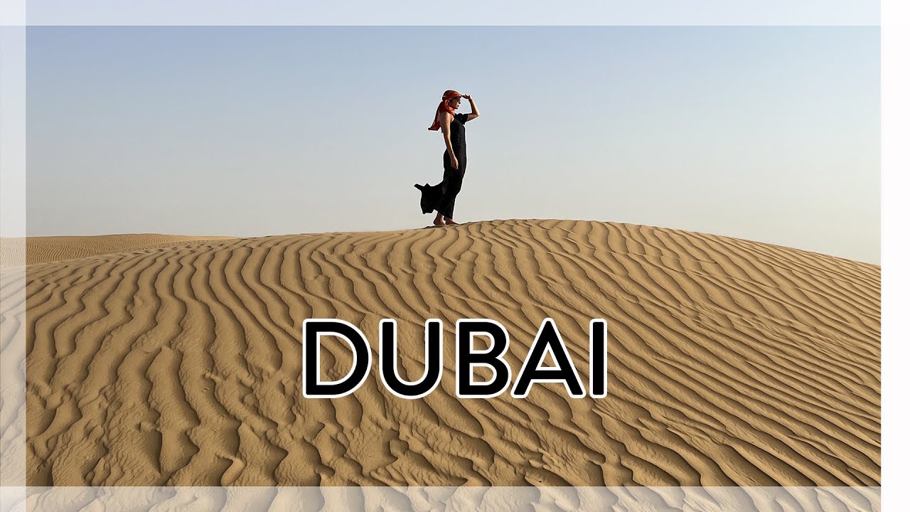 DUBAI - A nossa LUA DE MEL (parte II)