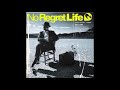 No Regret Life - &quot;Secret Sign&quot; [Sign #6]
