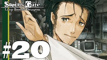 Breaking Point | Steins;Gate Linear Bounded Phenogram | Part 20
