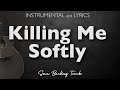 Killing me softly with his song  fugees acoustic karaoke