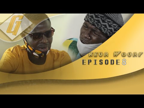 KEUR WOURY EPISODE 8