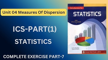 Complete Chapter 4 Part-1 | ICS Statistics |Chapter 4 Statistics Class 11 Measure Of Dispersion