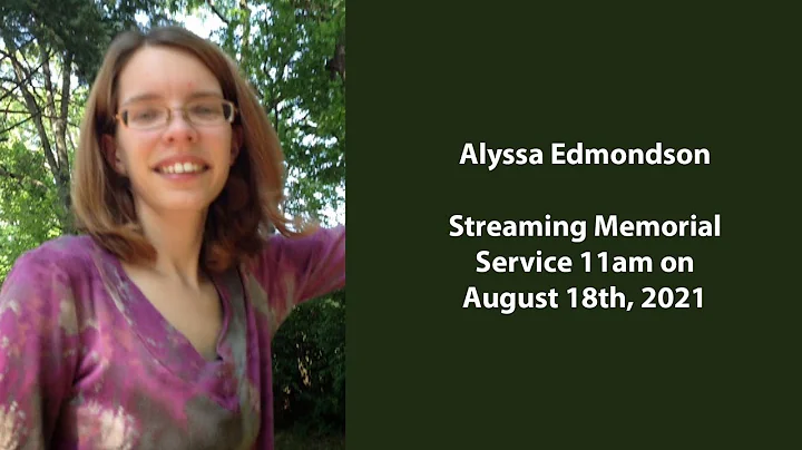 Alyssa Edmondson Memorial Service
