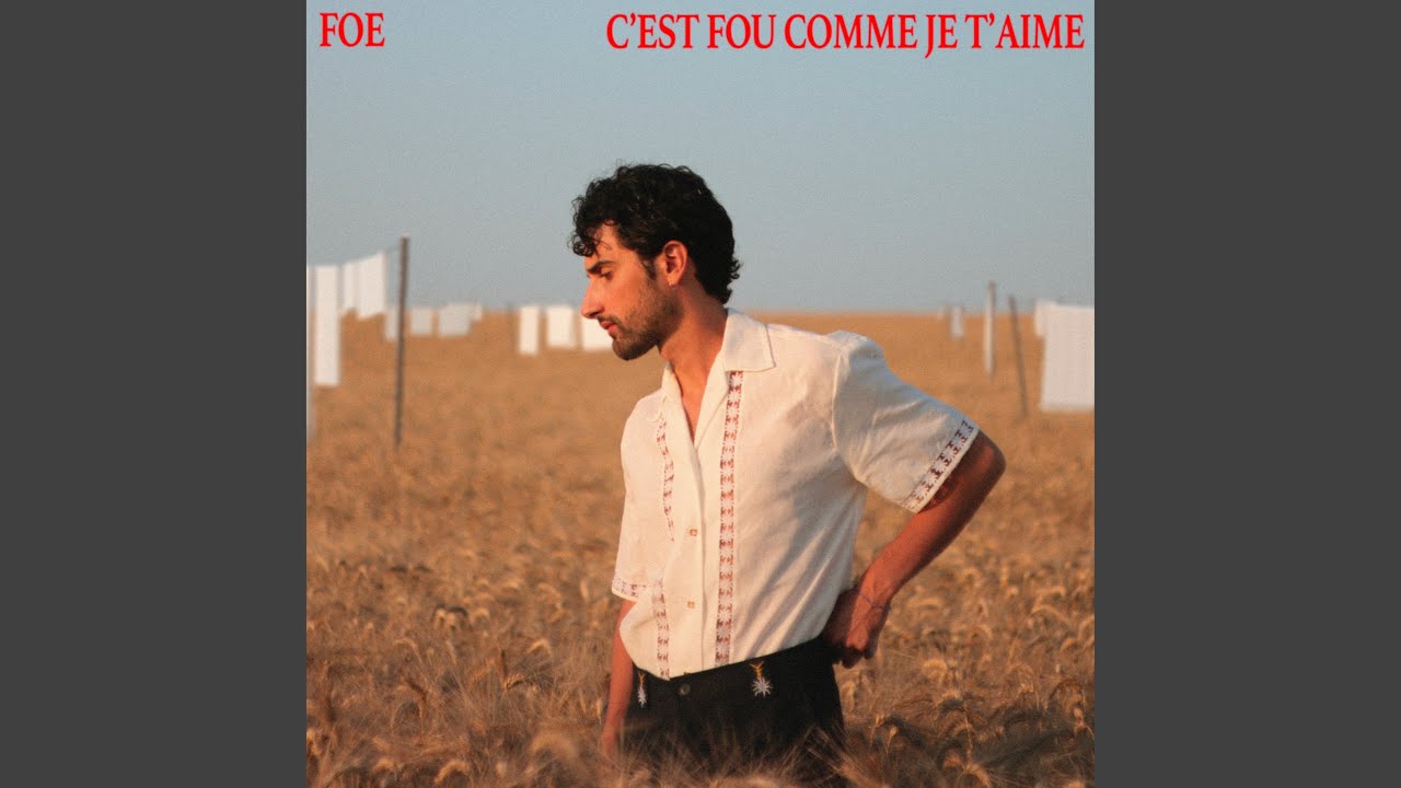 Foé - C'est fou comme je t'aime Accords - Chordify