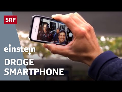 Handysucht –  Wie abhängig sind wir von unseren Smartphones? | Einstein | SRF Wissen