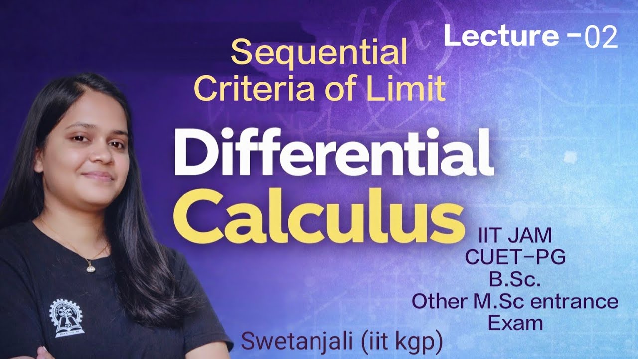 Differential Calculus 02 | Sequential Criteria of Limit