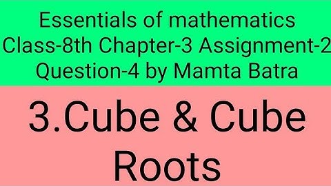 Essentials of mathematics Class-8th Chapter-3 Assignment-2 Question-4 by Mamta Batra