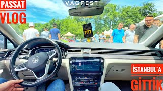 PASSAT İLE İSTANBUL’A GİTTİK | EĞLENCELİ VLOG | VAGFEST KATILDIK HERKESLE TANIŞTIK | BİR GÜNÜMÜZ