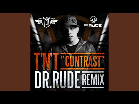 Putar Contrast Dr. Rude Remix - TNT