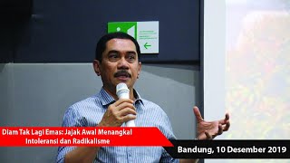 Diam Tak Lagi Emas Jajak Awal Menangkal Intoleransi Dan Radikalisme
