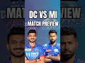 𝐃𝐂 𝐯𝐬 𝐌𝐈 𝐌𝐚𝐭𝐜𝐡 𝐏𝐫𝐞𝐯𝐢𝐞𝐰 | 𝐈𝐏𝐋 𝟐𝟎𝟐𝟔 #ipl #dcvsmi