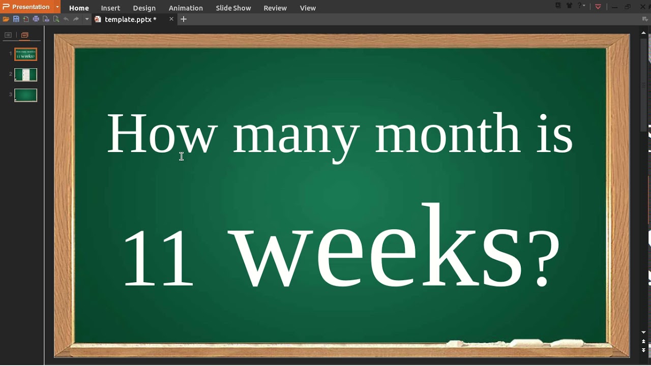 How Many Month Is 11 Weeks