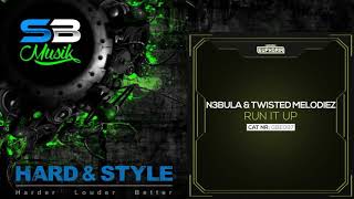 N3bula & Twisted Melodiez - Run It Up (Original Mix) [27.01.2020]