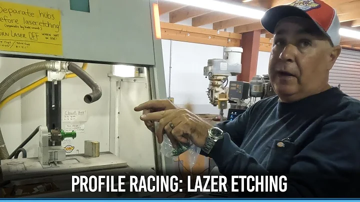 Profile Racing: Lazer Etching with Gus Lanzilotta ...