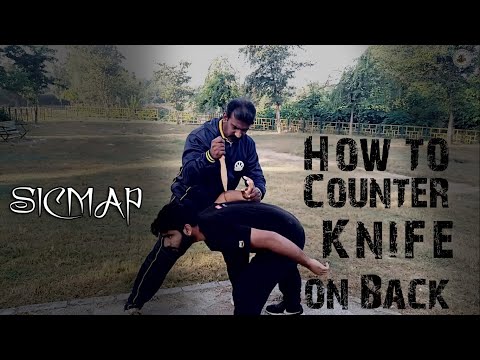 How to Defend and Counter Knife On Your Back? | SICMAP | Self-Defense | Watch Learn & Perform |