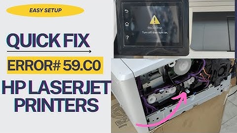 HOW TO FIX HP PRINTER ERROR 59.C0 | EASY AND QUICK SOLUTION |LASERJET M277 | M281 M283 M252 M255