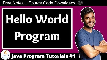 Hello World Program | Java Program Tutorials in Hindi #1