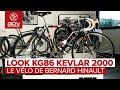 Le vélo de Bernard Hinault: Le Look KG86 Kevlar 2000