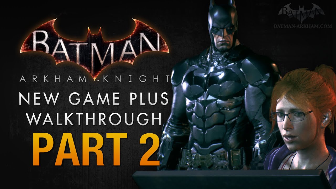 Batman: Arkham Knight. A continuação de Arkham City (2011)…