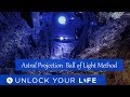 Beginner's Astral Projection Hypnosis | Ball of Light and Magnetic Pull Methods