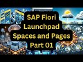 SAP Fiori Launchpad Spaces and Pages | Transform Your Sap Experience with SAP Fiori | Part 1