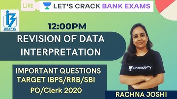 All Important Revision of Data Interpretation | IBPS/RRB/SBI PO/Clerk 2020 | Rachana Joshi