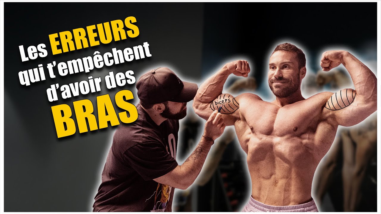 Les ERREURS qui t'empêchent d'avoir des BRAS MUSCLÉS (Partie 1)