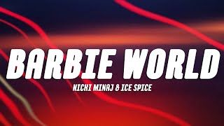 Nicki Minaj & Ice Spice - Barbie World (Lyrics)