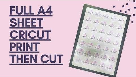 Full A4 Sheet Hack for Cricut Print then Cut Tutorial