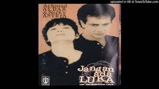 Achmad Albar & Nicky Astria - Jangan Ada Luka - Composer : Ian Antono & Iwan Fals 1996 (CDQ)