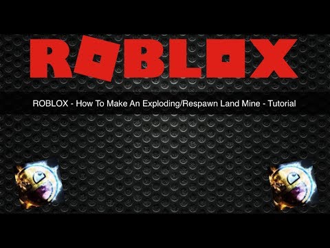 Roblox How To Make An Exploding Respawn Land Mine Tutorial Youtube - code for custom explosion not using explosion roblox