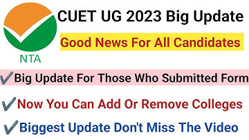 CUET UG 2023 Big Update For All Candidates 🔥 Edit Or Add Or Remove Test Paper Or Subject Now