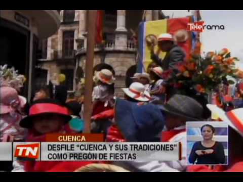 Desfile Cuenca y sus tradiciones como pregón de fiestas