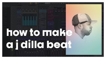 how to make a DILLA type beat