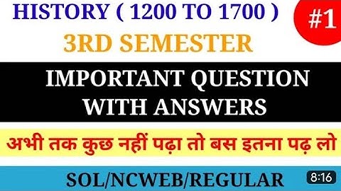 B.A Programme, History ( 3rd semester)  2nd year (DU/SOL/NCWEB) most important questions