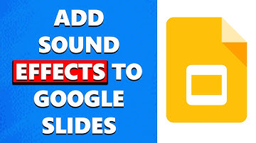 How To Add Sound Effects To Google Slides