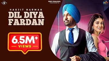 Dil Diya Fardan (Full Video) | Harjit Harman | Mix Singh | Mad 4 Music | New Song 2020