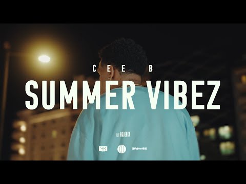 Cee B Summer Vibez Official Video