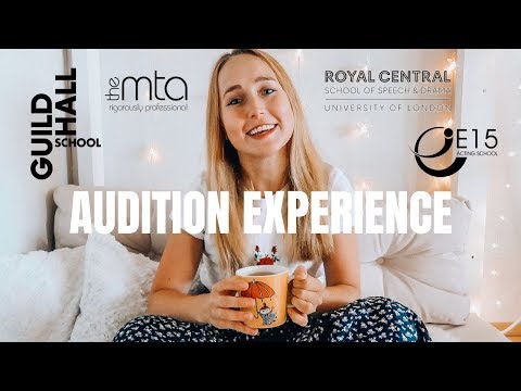 Auditioning at Central, Guildhall, MTA & East 15