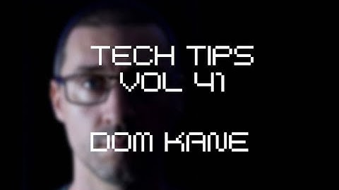 Tech Tips Volume 41 with Dom Kane  - Utilising LFO
